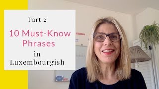 Learn 10 Must Know Phrases in Luxembourgish  Part 2 [upl. by Atnaloj]