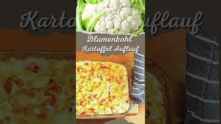 Blumenkohl Kartoffel Auflauf Rezept [upl. by Mart522]