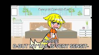 Kenny pees and your is master part 2 no pee Gacha fart  tiny burp at end and gacha heat kinda [upl. by Fax]