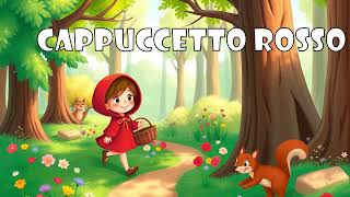 Cappuccetto Rosso  Canzone per bambini [upl. by Longwood696]