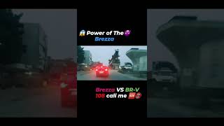 Brezza VS BRV race 😱😱😱😈🖤 automobile brezza ranchibikers love viral reels instagram race [upl. by Olin]