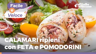 CALAMARI RIPIENI DI FETA  Facili e gustosissimi dal delizioso ripieno mediterraneo [upl. by Alihet]