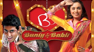 Bunty Aur Babli Full Movie Review In Hindi  Bollywood Movie Fact And Story  Rani Mukerji Abhishek [upl. by Onnem]