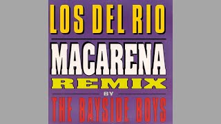 Los Del Rio  Macarena The Bayside Boys Radio Edit Instrumental with Backing Vocals [upl. by Linneman]