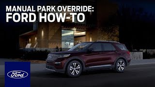 Manual Park Override  Ford HowTo  Ford [upl. by Sylvia210]