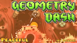 IlluminatyByN Geometry Dash Peaceful by Zylenox [upl. by Bradly]