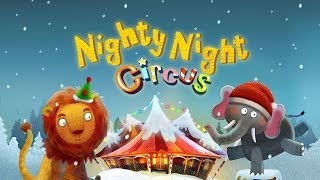 Nighty Night Circus sleeping video for kids 9 hours [upl. by Savory219]