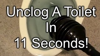 How To Unclog a Toilet in 11 Seconds [upl. by Halullat]