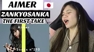 AIMER  Zankyosanka II THE FIRST TAKE I REACTION VIDEO [upl. by Kolva]