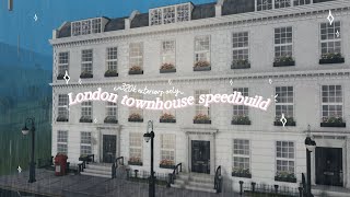 ♡ London townhouses speedbuild 🫖🇬🇧 ♡  320k  roblox bloxburg [upl. by Ahseuqal]