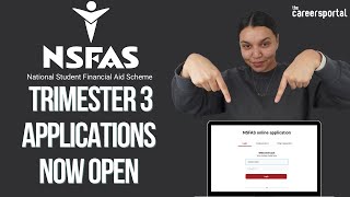 📢 ANNOUNCEMENT 📢 NSFAS Trimester 3 Applications Now Open  Careers Portal [upl. by Tresa]