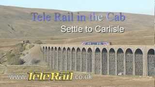 TELERAIL IN THE CAB 5 Settle to Carlisle  Telerail [upl. by Yoho]