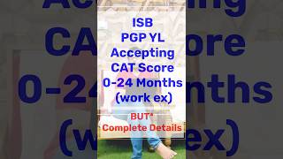 ISB PG Programme in Management for Young Leaders Accepting CAT  Eligibility amp Admission Criteria [upl. by Annatnas674]