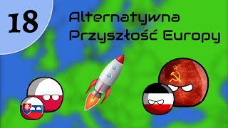 Alternatywna Przyszłość Europy S1 18  quotKatastrofaquot [upl. by Neztnaj]