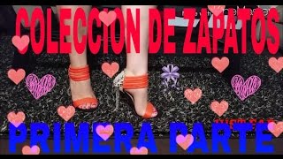 MI COLECCION DE ZAPATOS 👡 PARTE 1SHOE COLECTION [upl. by Anahs]