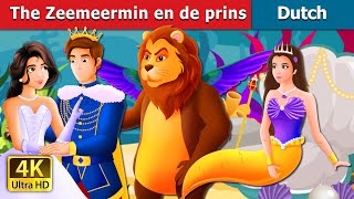 The Zeemeermin en de prins  The Mermaid and The Prince Story in Dutch  Dutch Fairy Tales [upl. by Anyr]