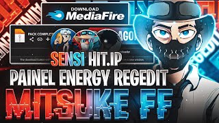 Nova Atualização PAINEL ENERGY REGEDIT 😈 SENSI DO MITSUKE FF  PACK HITIP  MELHOR SENSI FREE FIRE [upl. by Zachery]