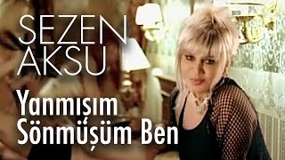 Sezen Aksu  Yanmışım Sönmüşüm Ben Official Video [upl. by Mayberry]