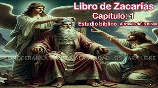 estudio bíblico Zacarías 1 biblia hablada a través de la biblia [upl. by Lilaj47]