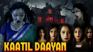 KAATIL DAAYAN  Hindi Dubbed Full Horror Movie  Horror Movie in Hindi Full Movie [upl. by Madlen930]