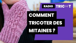 🔴 🎙️Podcast Tricot  Radio Tricot  Tricote tes mitaines [upl. by Anatniuq943]