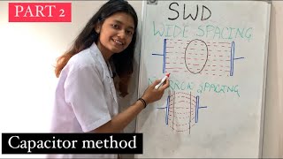 SWD  Capacitor field method  spacingpositioningsize  electrotherapy PAART 23 [upl. by Phillada]