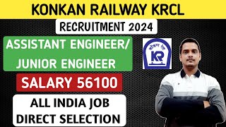 Konkan Railway Recruitment 2024  Assistant EngineerJunior Engineer  KRCL Vacancy [upl. by Otilia]