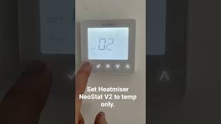 Heatmiser NeoStat V2 setting to temp only No timer [upl. by Epolulot]