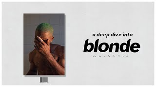 A Deep Dive into Frank Oceans Blonde [upl. by Donela538]