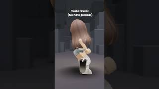 Voice reveal hehe  roblox  voice  3ksubscribers  robloxshorts [upl. by Engis]