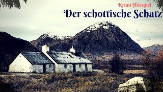 Krimi Hörspiel  Der schottische Schatz [upl. by Erfert]