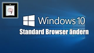 Windows 10 Standard Browser ändern  So Gehts [upl. by Alletse]