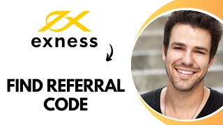 How to Find Exness Referral Code Easy Guide [upl. by Atineg]