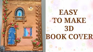 DIY  HOW TO MAKE 3D BOOK COVER  CRAFT  3D BOOK COVER [upl. by Ihtac]