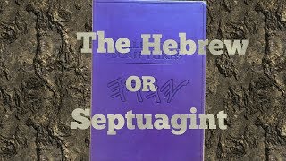 Septuagint more accurate than the Hebrew scriptures [upl. by Adlesirc]