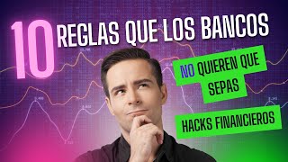 ¡Lo que los bancos NO quieren que sepas 10 Secretos Bancarios que Cambiarán tu Vida Financiera [upl. by Anuahsat197]