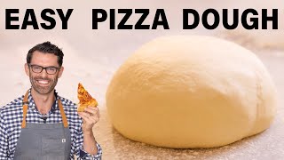 Easy Pizza Dough Recipe [upl. by Zennas]