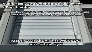 Aluminium Smart Roof Open or Close your Roof to control sunlight  rain insightautomations [upl. by Adnirak104]