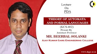 PDA  THEORY OF AUTOMATA AND FORMAL LANGUAGES  LECTURE 03 BY MR BEERBAL SOLANKI  AKGEC [upl. by Shaya]