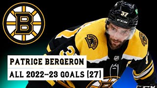 Patrice Bergeron 37 All 27 Goals of the 202223 NHL Season [upl. by Laram923]