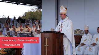 45 Piesza Pielgrzymka do grobu św Jadwigi w Trzebnicy  Kazanie  abp Tadeusz Wojda SAC [upl. by Balf703]