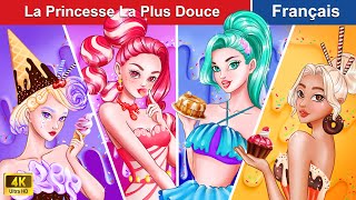 La Princesse La Plus Douce 🍬 Contes De Fées Français 🌛 Princess Story  WOA  French Fairy Tales [upl. by Oibesue396]