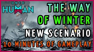 Once Human  10 Minutes of Gameplay in Way of Winter  New Temperature Survival Mechanic [upl. by Zilber]