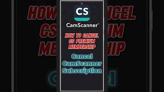 Cancel CamScanner Subscription  How to Cancel CamScanner Premium [upl. by Northrop]