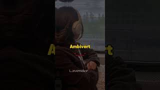 Ambivert ❤️‍🩹 lavender trending foryou edit sad relatable extrovert introvert ambivert sub [upl. by Sorgalim]