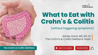 Crohns amp Colitis  What to Eat with IBD without triggering symptoms [upl. by Yuji446]