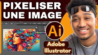 Comment Pixeliser Une Image Sur Illustrator  Vectoriser Un Image Sur Adobe Illustrator  En 2025 [upl. by Aidyn355]