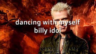 Billy Idol Dancing with Myself karaoke songs karaoke lyrics [upl. by Warfold789]