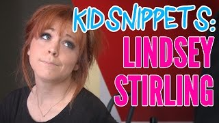 Kid Snippets quotLindsey Stirling Makeupquot Imagined by Kids [upl. by Mercuri699]