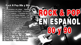 Rock En Español de los 80 y 90  Lo Mejor Del Rock 80 y 90 en Español [upl. by Rafaello345]